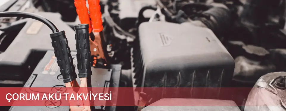 Çorum İli Akü Takviyesi